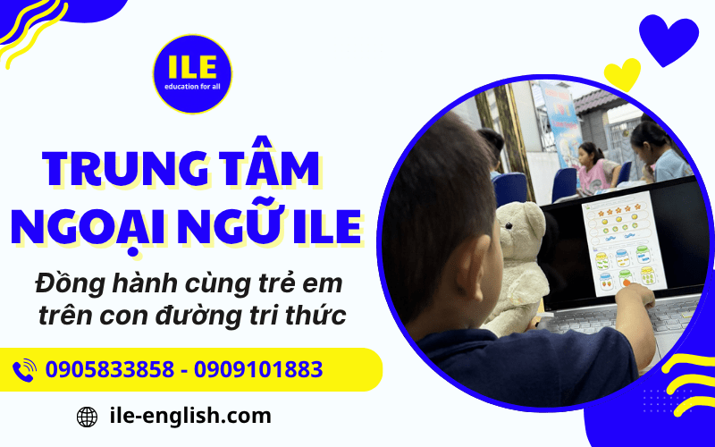 Trung tâm tiếng anh trẻ em